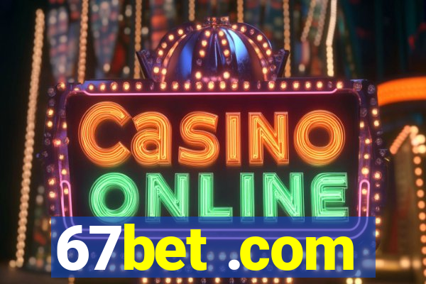 67bet .com